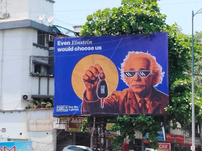Even Einstein would choose us: Cars24 billboard